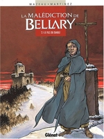 La malédiction de Bellary, Tome 1 - Le fils du diable