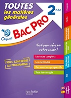 Objectif Bac - Tout en Un - Bac Pro 2nde