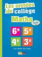 Les Années de Collège Maths Tout pour Réussir - Nouveau programme 2016