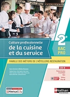 Culture professionnelle de la cuisine et du service - 2e Bac pro MHR - livre + licence élève 2021 - 2de Bacs Pro Cuisine & Commercialisation et Services en Restauration