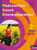 Prévention Santé Environnement 2e Bac Pro 3 Ans - Programme 2009