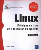 Linux - Principes de base de l'utilisation du système (6e édition)