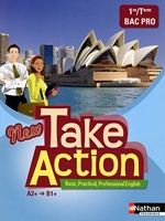 New Take Action - 1re/Term Bac Pro Livre de l'élève