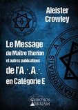 Le Message de Maître Therion et autres publications de l'A.A en catégorie E