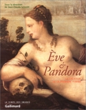 Eve Et Pandora - La Création De La Femme