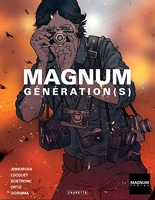 Magnum Génération(s) L'album des 75 ans de l'agence Magnum