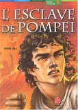 L'Esclave de Pompéi - Hachette Jeunesse - 04/02/2004