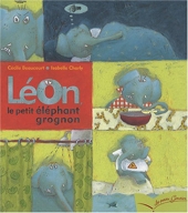 Léon, le petit éléphant grognon