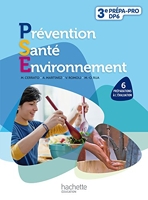 Prévention Santé Environnement 3e Découverte professionnelle - Livre élève - Ed.2011
