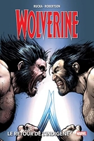 Wolverine T02 - Le retour de l'indigène