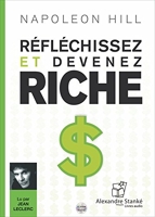 Réflechissez et devenez riche ! 1 CD audio - Alexandre Stanké - 01/11/2007