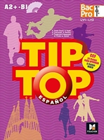 TIP-TOP Espagnol 1re-Tle BAC PRO