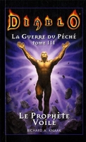 Diablo La Guerre Du Péché Tome 3 - Le Prophète Voilé