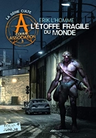 A Comme Association 3 - L'Etoffe Fragile Du Monde