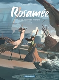 Rosamée - Tome 1