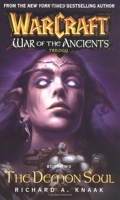 Warcraft - The Demon Soul: War of the Ancients Book 2