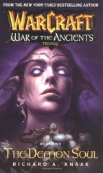 Warcraft - The Demon Soul: War of the Ancients Book 2 de Richard A. Knaak