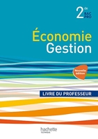Economie et Gestion 2de Bac Pro - Livre professeur - Ed. 2014