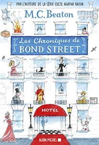 Les Chroniques de Bond Street - tome 1 - Lady Fortescue à la rescousse - Miss Tonks prend son envol de M. C. Beaton