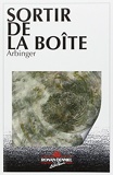 Sortir de la Boîte - Leadership et auto-aveuglement