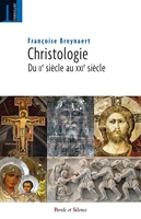 Christologie - Du IIe siècle au XXIe siècle