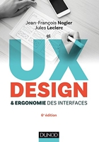 Ux Design & Ergonomie Des Interfaces - 6e Éd.
