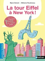 La Tour Eiffel À New York - Premières Lectures CP Niveau 3 - Dès 6 ans