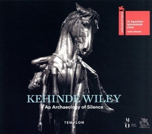 Kehinde Wiley - An Archeology of Silence de Christophe Leribault