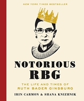 Notorious RBG - The Life and Times of Ruth Bader Ginsburg