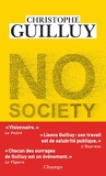No society. La fin de la classe moyenne occidentale - Format Kindle - 6,99 €