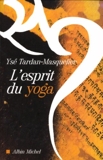 L'Esprit du yoga - Albin Michel - 05/01/2005