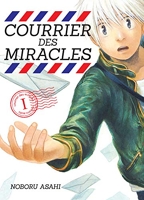 Courrier des miracles - Tome 01