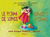 Le Pyjama De Sophie - Album bilingue français/anglais
