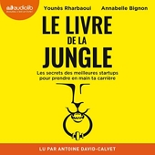 Le Livre de la jungle - Les secrets des meilleures startups pour prendre en main ta carrière - Format Téléchargement Audio - 25,95 €