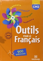 Outils pour le Français CM2 (2008) Livre de l'élève