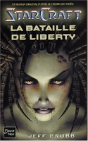 Starcraft, tome 1 - La Bataille de liberty