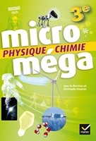 Micromega - Physique-Chimie 3e Ed. 2016 - Livre eleve