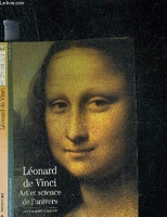 Léonard de Vinci - Art et science de l'univers