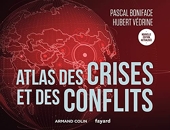 Atlas Des Crises Et Des Conflits - 5e Éd.