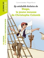 La véritable histoire de Diego, le jeune mousse de Christophe Colomb