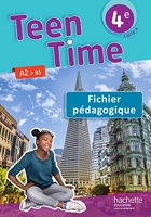 Teen Time anglais cycle 4 / 4e - Fichier pédagogique - éd. 2017