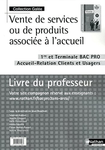 Vente de services ou de produits associée à l'accueil - 1re/Tle Bac Pro ARCU de Severine Androd