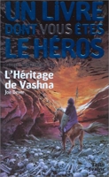 Loup Solitaire Tome 16 - L'héritage De Vashna - Editions Gallimard - 26/02/1999