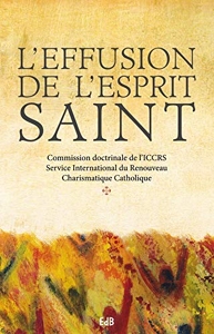 L'effusion de l'esprit saint de Commission doctrinale ICCRS