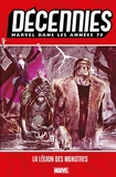Décennies - Marvel dans les années 70 : La légion des monstres - Format Kindle - 17,99 €