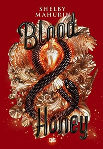 Blood and Honey (broché) de Shelby Mahurin