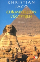 Champollion l'Egyptien - XO Editions - 07/11/2002
