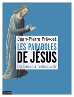 Les paraboles de Jésus - Un trésor à redécouvrir