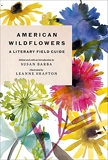 American Wildflowers - A Literary Field Guide