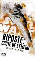 Star Wars - Riposte : Chute de l'Empire - Format Kindle - 10,99 €